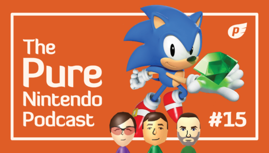 Pure Nintendo Podcast EP15 | Sonic Superstars, Prince of Persia, and Switch Online!
