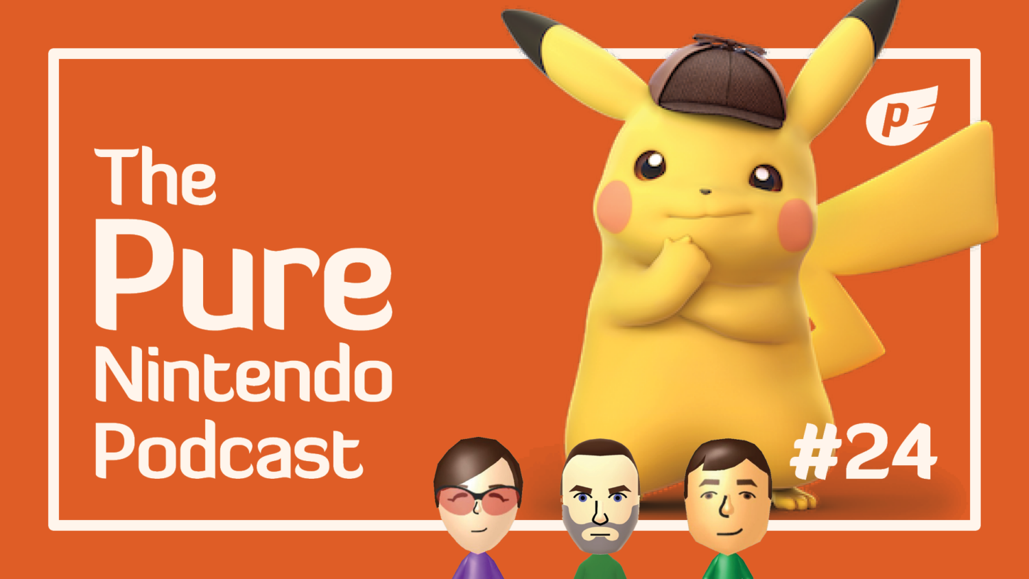 Pure Nintendo Podcast EP24